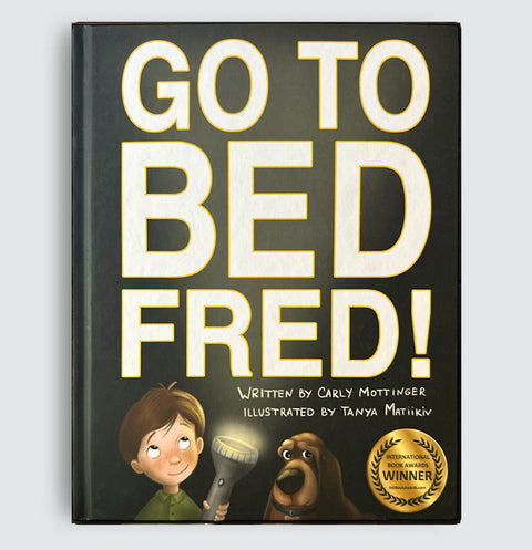 Go to Bed, Fred!